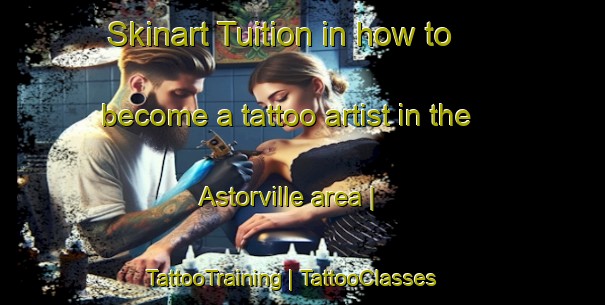 Skinart Tuition in how to become a tattoo artist in the Astorville area | TattooTraining | TattooClasses | SkinartTraining-Canada